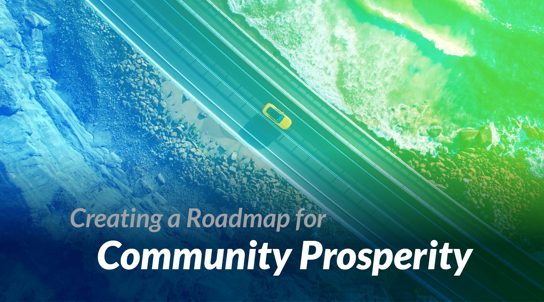 Creating a Roadmap for Community Prosperity Feature Image