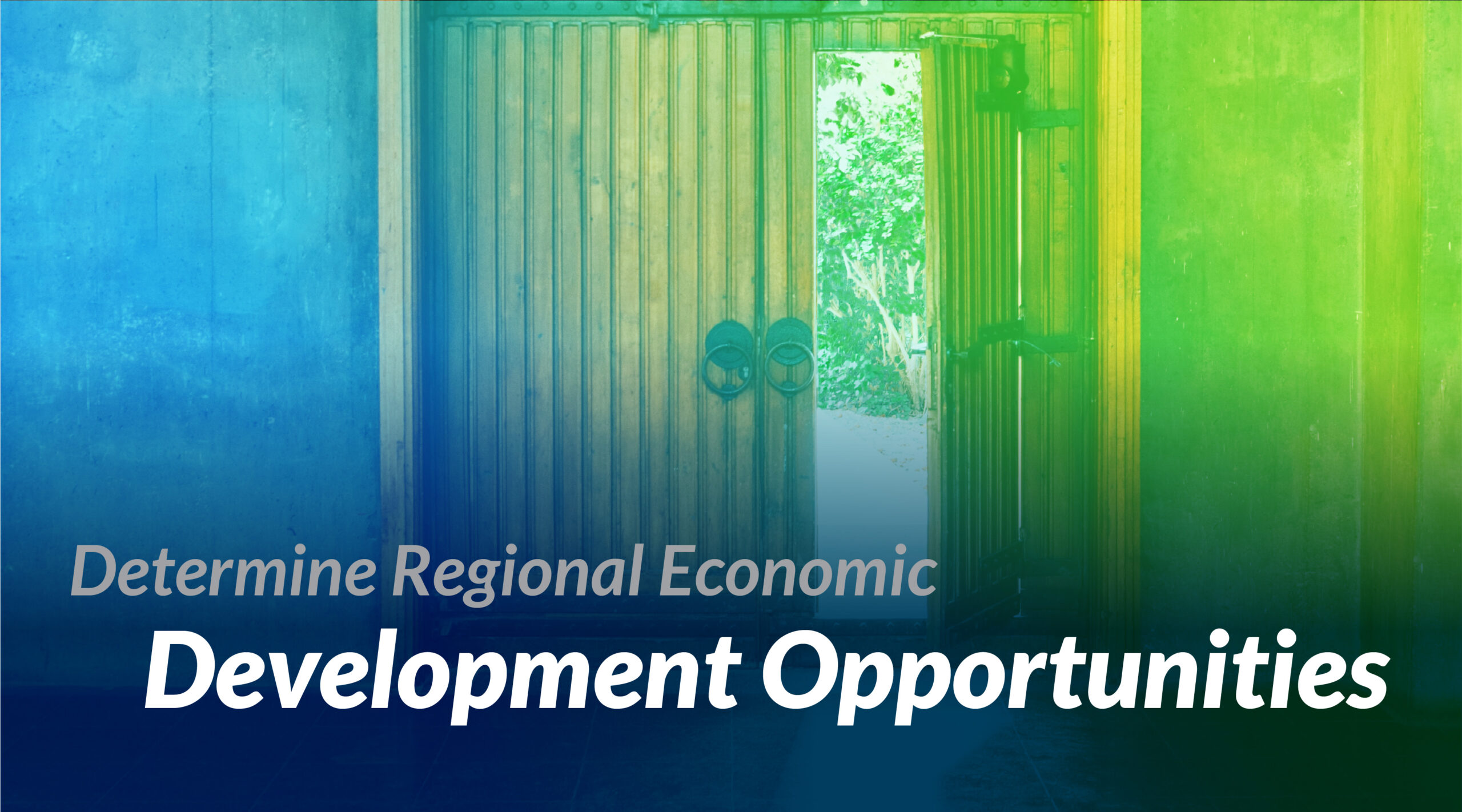 Determining regional economic development opportunities